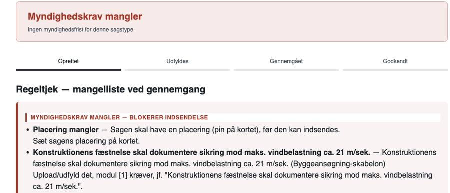 En sag i Bardun med forløbs-rail (Oprettet, Udfyldes, Gennemgået, Godkendt) og et regeltjek der lister mangler automatisk.